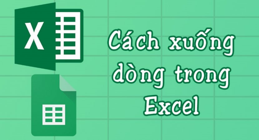 Hướng dẫn xuống dòng trong Excel và Google Spreadsheets
